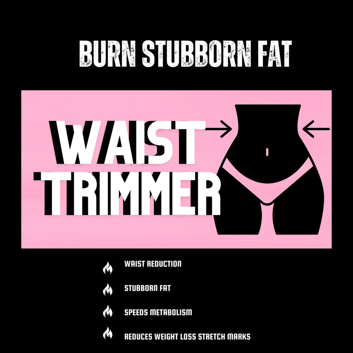 WAIST TRIMMER